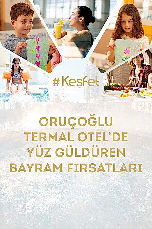 Oruçoğlu Termal Otel'de Şeker Tadında Bayram! image